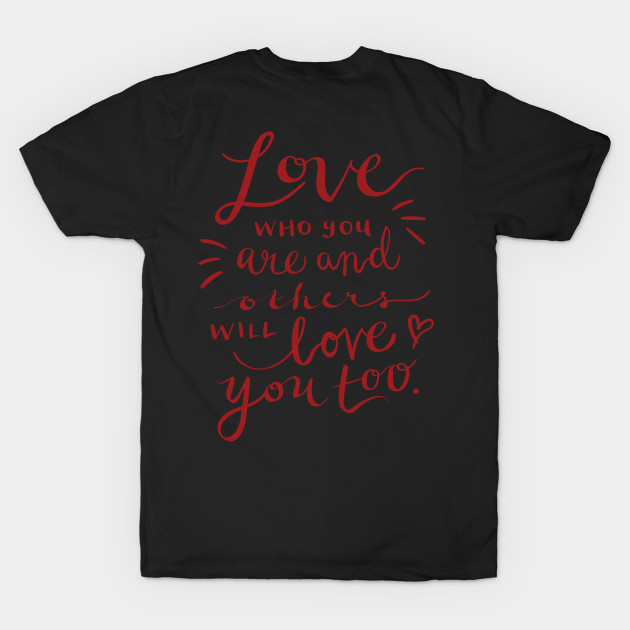 Love who you are and others will love you too by James P. Manning